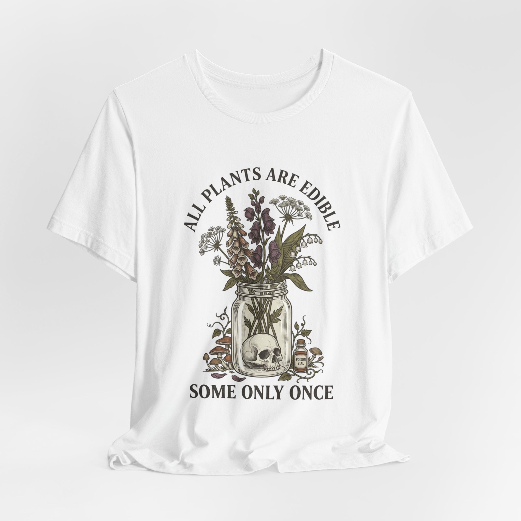 All Plants Are Edible Tee | Vintage Botanical, Dark Nature Humor