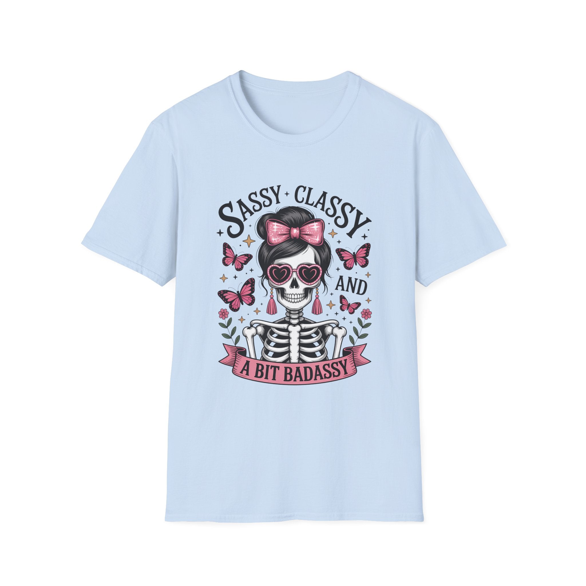 Sassy Classy Skull T-Shirt — "Sassy, Classy and a Bit Badassy" Graphic Tee
