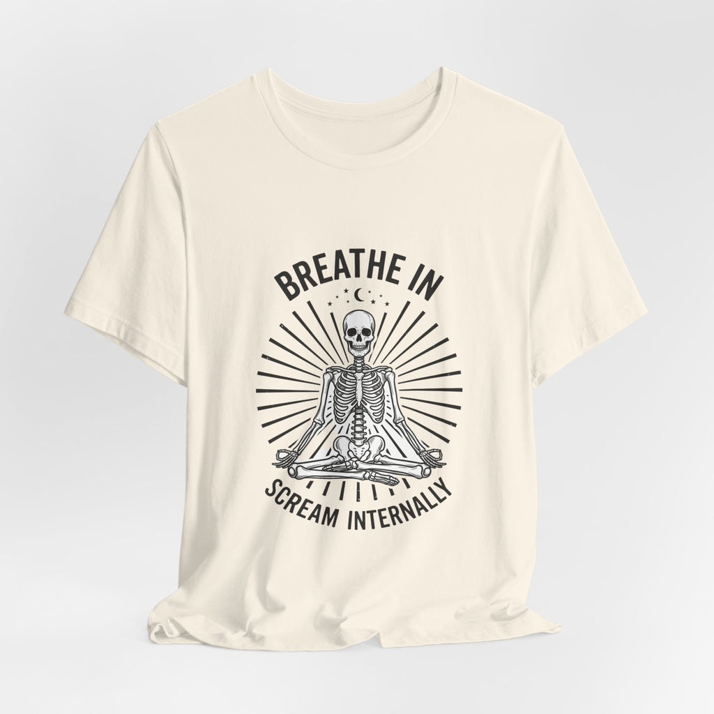 Breathe In Scream Internally Skeleton Tee | Skeleton Humor, Goth Shirt