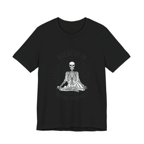 Breathe In Scream Internally Skeleton Tee | Skeleton Humor, Goth Shirt