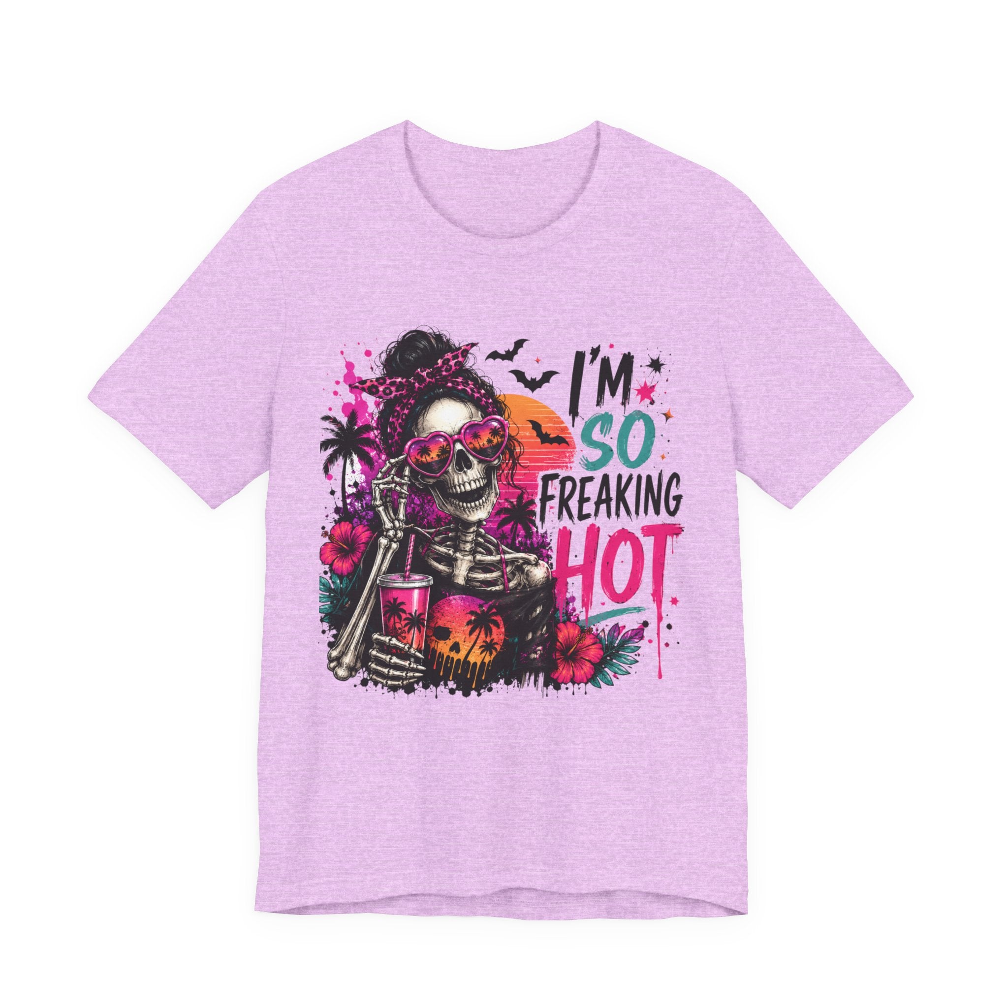 I'm So Freaking Hot Skull Tee — Summer Beach Skeleton Graphic T-Shirt